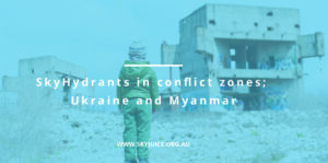 Read more about the article SkyHydrants in conflict zones – Ukraine and Myanmar