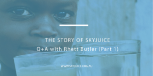 Read more about the article The Story of SkyJuice; Q+A with Rhett Butler (Part 1)