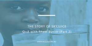 Read more about the article The Story of SkyJuice; Q + A with Rhett Butler (Part 2)