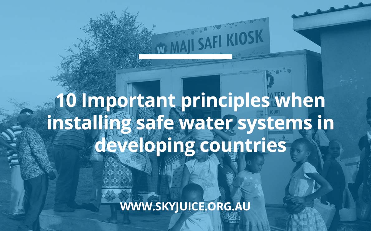 Read more about the article 10 Important principles when installing safe water systems in developing countries